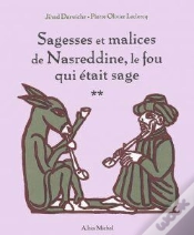 Capa do artigo Sagesses Et Malices De Nasreddine, Le Fou Qui Était Sage Tome 2