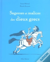 Sagesses Et Malices Des Dieux Grecs