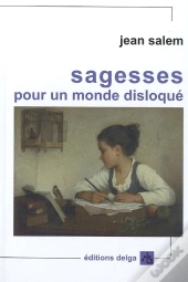 Sagesses Pour Un Monde Disloque