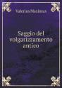 Saggio Del Volgarizzamento Antico - Preview