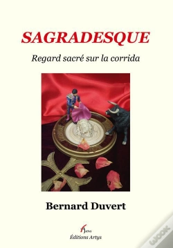 Capa do artigo Sagradesque, Regard Sacré Sur La Corrida