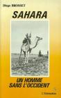Sahara ; Un Homme Sans L'Occident - Preview