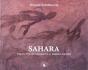Sahara ; Visions D'Un Explorateur De La Memoire Rupestre - Preview