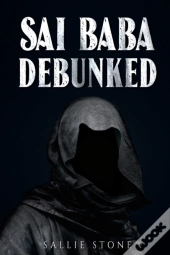 Sai Baba Debunked