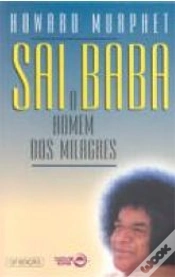 Capa do artigo Sai Baba - O Homem dos Milagres