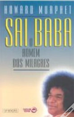 Capa do artigo Sai Baba - O Homem dos Milagres