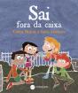 Sai Fora da Caixa - Preview