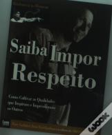 Saiba Impor Respeito