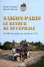 Saigon Paris ; Le Retour De Bucéphale ; 44 000 Km Autour Du Monde En 2 Cv - Preview
