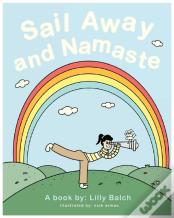 Sail Away And Namaste
