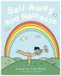 Sail Away And Namaste - Preview