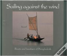 Sailing Against The Wind