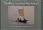 Sailing Against The Wind - Preview