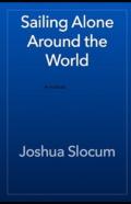 Sailing Alone Around The World Annotated