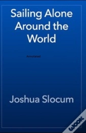 Sailing Alone Around The World Annotated
