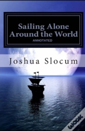 Sailing Alone Around The World Annotated