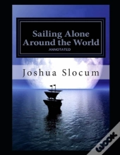 Sailing Alone Around The World Annotated