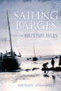 Sailing Barges Of The British Isles - Preview