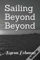 Sailing Beyond Beyond