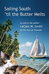 Sailing South 'Til The Butter Melts