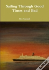 Sailing Through Good Times And Bad