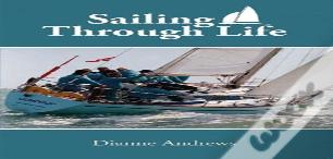 Sailing Through Life