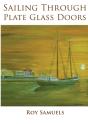 Sailing Through Plate Glass Doors - Preview