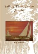 Sailing Through The Jungle