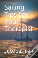 Sailing Tips For Your Therapist