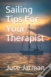 Sailing Tips For Your Therapist