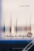 Sailing To Babylon - Poems