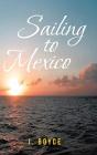 Sailing To Mexico - Preview