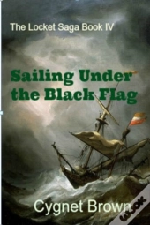Sailing Under The Black Flag