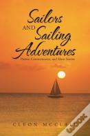 Sailors And Sailing Adventures