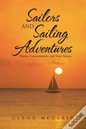 Sailors And Sailing Adventures