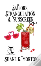 Capa do artigo Sailors, Strangulation And Sunscreen