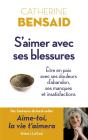 S'Aimer Avec Ses Blessures - Preview