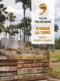 S'Aimer La Terre : Défaire L'Habiter Colonial - Preview