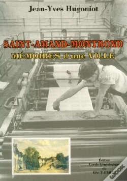Capa do artigo Saint-Amand-Montrond ; Mémoires D'Une Ville