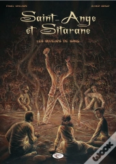 Saint-Ange Et Sitarane ; Les Buveurs De Sang