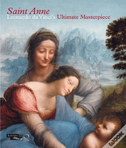 Capa do artigo Saint Anne ; Leonardo Da Vinci'S Ultimate Masterpiece