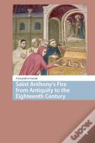 Saint Anthony'S Fire From Antiquity To The Eighteenth Century