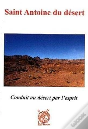 Capa do artigo Saint Antoine Du Désert ; Conduit Au Désert Par L