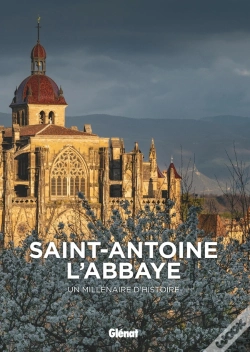 Capa do artigo Saint-Antoine-L'Abbaye - Un Millenaire D'Histoire