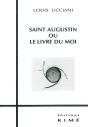 Saint Augustin Ou Le Livre Du Moi - Preview