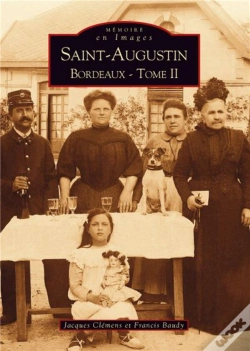 Capa do artigo Saint-Augustin Tome 2 ; Bordeaux