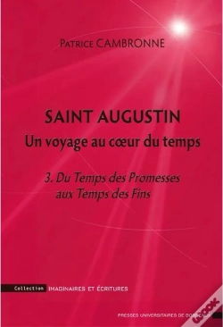 Capa do artigo Saint Augustin Un Voyage Au Coeur Du Temps Toe 3