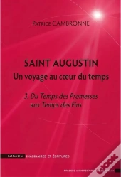 Saint Augustin Un Voyage Au Coeur Du Temps Toe 3