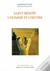 Saint Benoit L'Homme Et L'Oeuvre