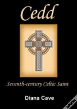 Capa do artigo Saint Cedd: Seventh-Century Celtic Saint